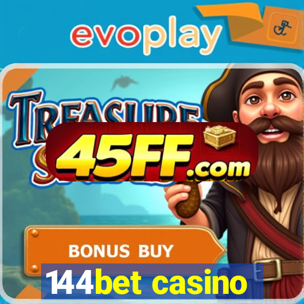144bet casino